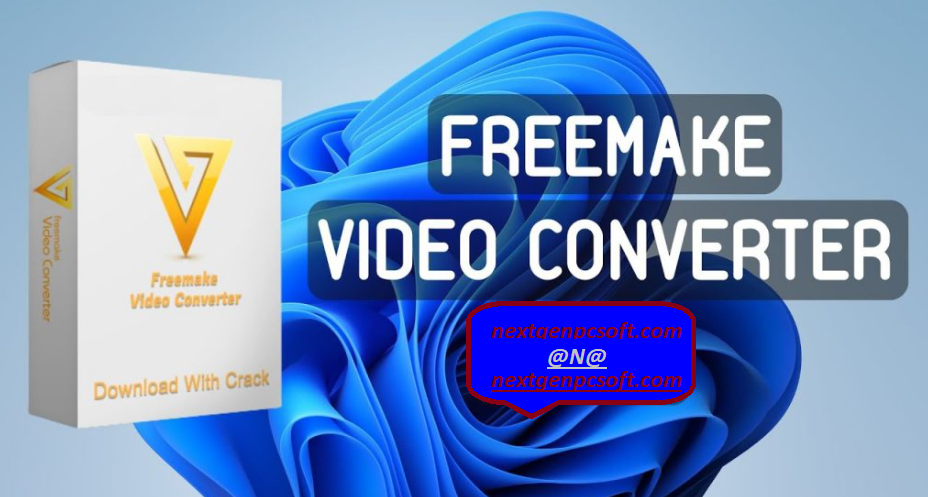 Freemake Video Converter Crack Freemake Video Converter Crack